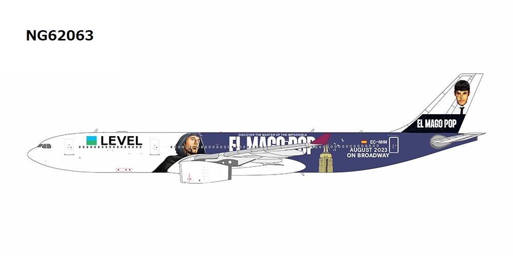 NG62063 NG MODELS Level / レベル El Mago Pop on Broadway  cs A330-300 EC-NHM 1:400 お取り寄せ NG MODELS 1:400 Level / レベル A330-300 亜鉛ダイキャスト製