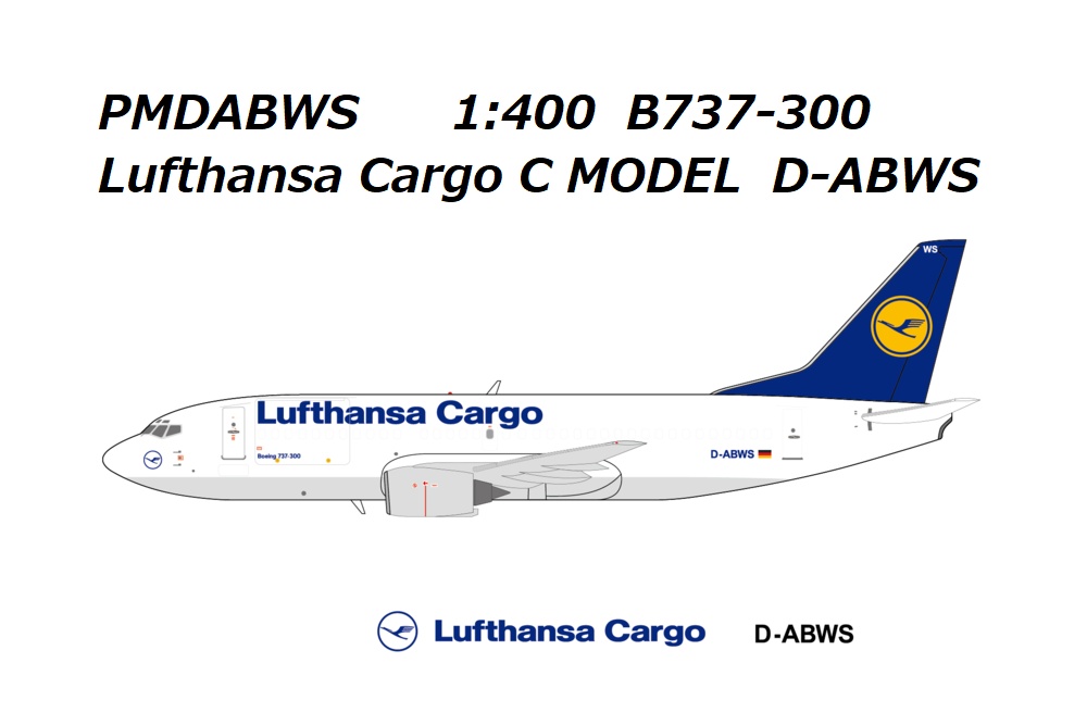 PMDABWS Panda Models Lufthansa Cargo / ルフトハンザ カーゴ C MODEL B737-300 D-ABWS 1:400 完売しました Panda Models 1:400 Lufthansa Cargo / ルフトハンザ カーゴ 737-300 亜鉛ダイキャスト製