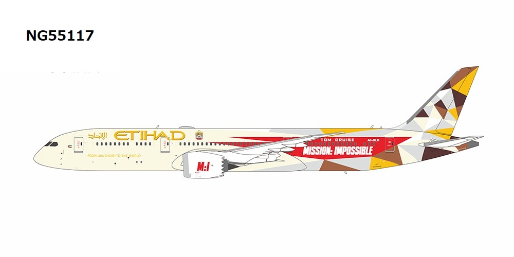 NG55117 NG MODELS Etihad Airways / エティハド航空 Mission: Impossible cs B787-9 A6-BLO 1:400 完売しました。 NG MODELS 1:400 ETIHAD AIRWAYS / エティハド航空 787-9 亜鉛ダイキャスト製