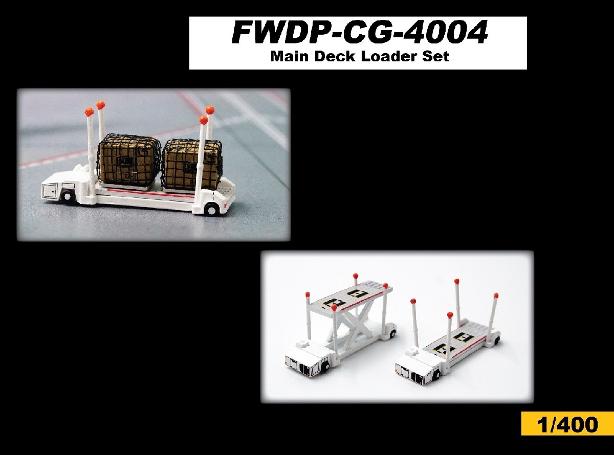 FWDPCG4004 Fantasywings 空港アクセサリー Main Deck Loader Set メインデッキローダー 1:400 完売しました。