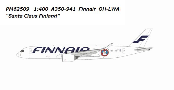 PM62509 Panda Models FINNAIR / フィンエア “Santa Claus Finland” A350-941 OH-LWA 1:400 完売しました。 Panda Models 1:400 FINNAIR / フィンエア A350-900 亜鉛ダイキャスト製