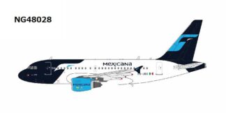 NG48028 NG MODELS MEXICANA / メキシカーナ航空 メヒカーナ A318-100 XA-UBS 1:400 予約